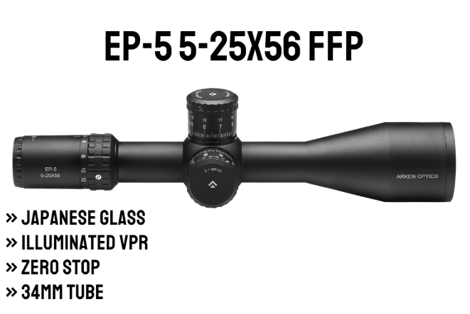 Arken EP5 5-25x56 MOA – Fall River Shooters